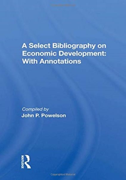 Produktbild: Powelson, J: A Select Bibliography On Economic Development