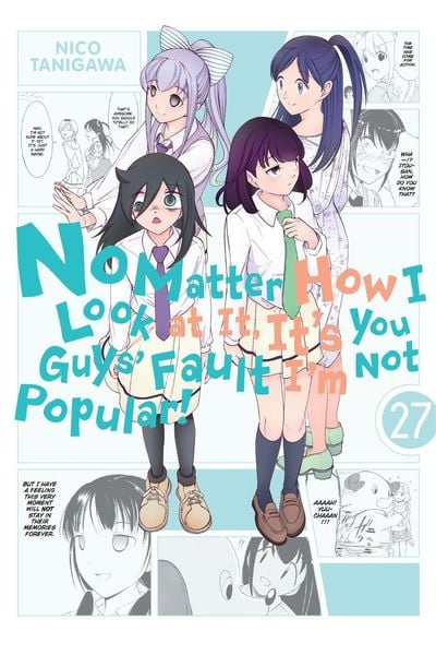 Produktbild: No Matter How I Look at It, It's You Guys' Fault I'm Not Popular!, Vol. 27
