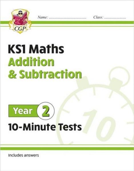 Produktbild: KS1 Year 2 Maths 10-Minute Tests: Addition and Subtraction