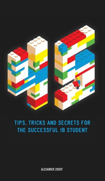 Produktbild: 45 Tips, Tricks, and Secrets for the Successful International Baccalaureate [IB] Student