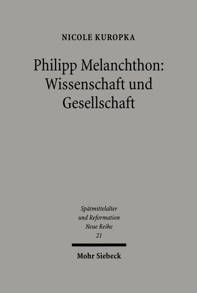Produktbild: Philipp Melanchthon: Wissenschaft und Gesellschaft