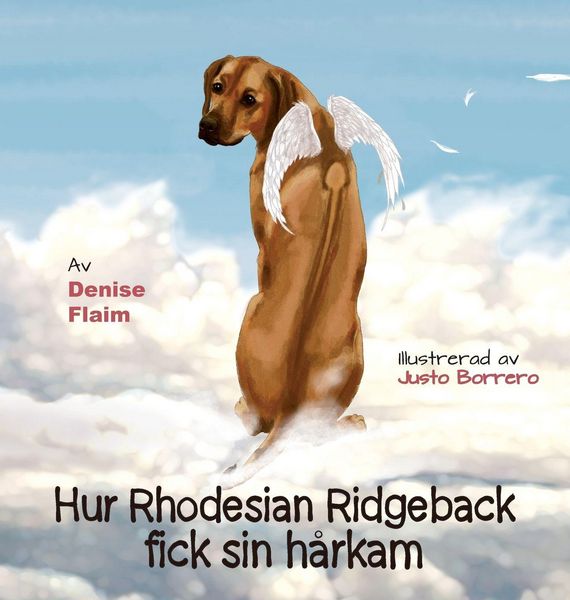 Produktbild: Hur Rhodesian Ridgeback fick sin h&aring;rkam