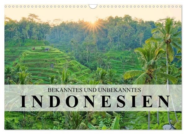 Produktbild: Bekanntes und Unbekanntes Indonesien (Wandkalender 2027 DIN A3 quer), CALVENDO Monatskalender