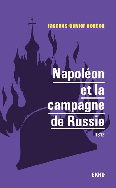 Produktbild: Napol&eacute;on et la campagne de Russie