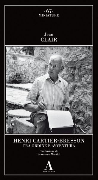 Produktbild: Henri Cartier-Bresson. Tra ordine e avventura