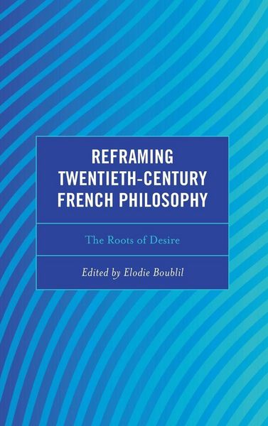 Produktbild: Reframing Twentieth-Century French Philosophy