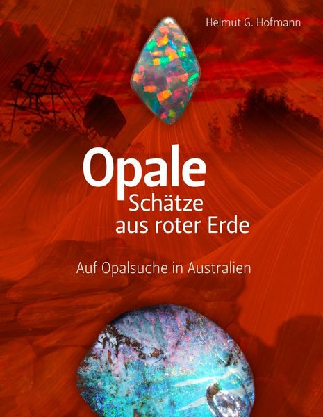 Produktbild: Opale - Sch&auml;tze aus roter Erde