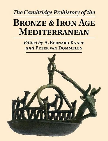 Produktbild: Cambridge Prehistory of the Bronze and Iron Age Mediterranean