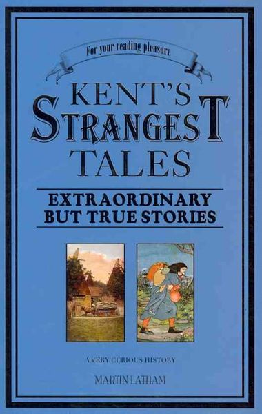 Kents Strangest Tales