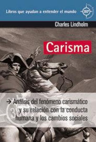 Produktbild: Carisma : an&aacute;lisis del fen&oacute;meno carism&aacute;tico y su relaci&oacute;n con la conducta humana y los cambios sociales