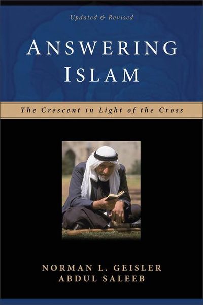 Produktbild: Answering Islam - The Crescent in Light of the Cross