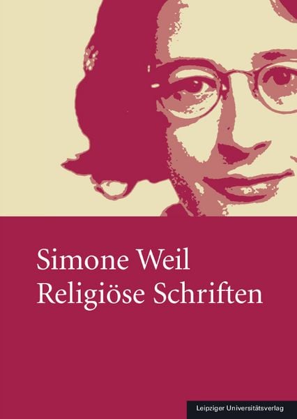 Produktbild: Simone Weil &ndash; Religi&ouml;se Schriften