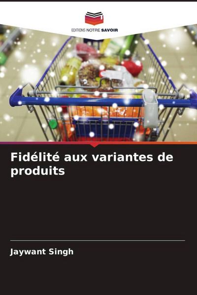 Produktbild: Fid&eacute;lit&eacute; aux variantes de produits