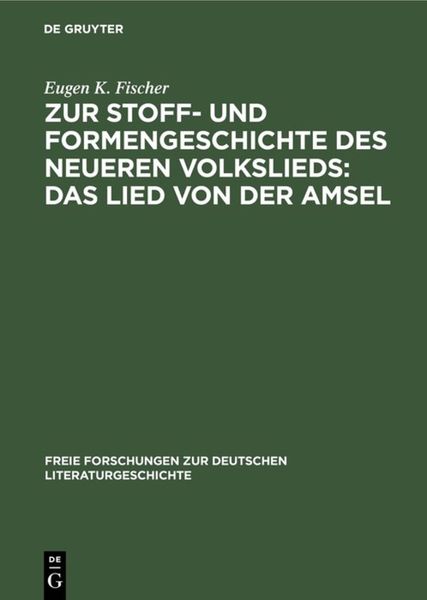 Produktbild: Zur Stoff- und Formengeschichte des neueren Volkslieds: Das Lied von der Amsel