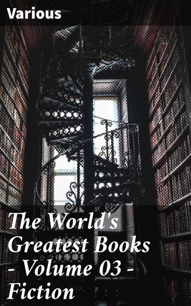 Produktbild: The World's Greatest Books - Volume 03 - Fiction