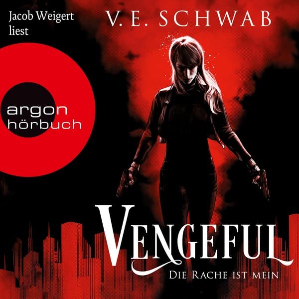 Vengeful - Die Rache ist mein - V. E. Schwab, Audio, 9783732454303