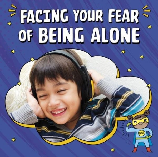 Produktbild: Facing Your Fear of Being Alone