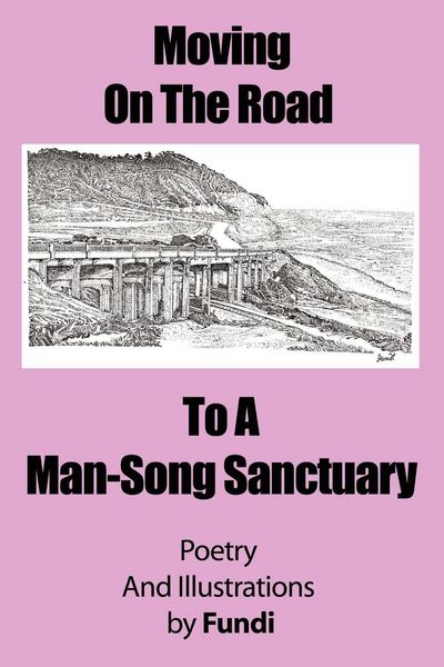 Produktbild: Moving on the Road to a Man-Song Sanctuary