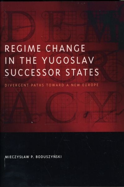 Produktbild: Regime Change in the Yugoslav Successor States