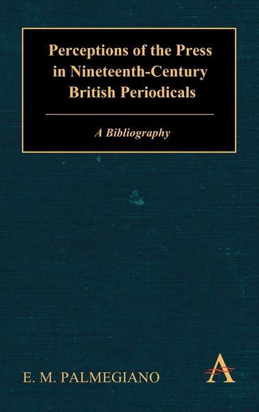 Produktbild: Perceptions of the Press in Nineteenth-Century British Periodicals