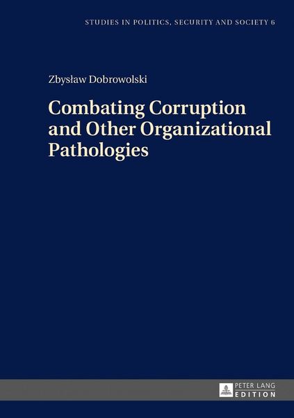 Produktbild: Combating Corruption and Other Organizational Pathologies