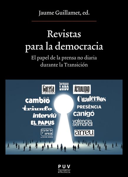 Produktbild: Revistas para la democracia. El papel de la prensa no diaria durante la Transici&oacute;n