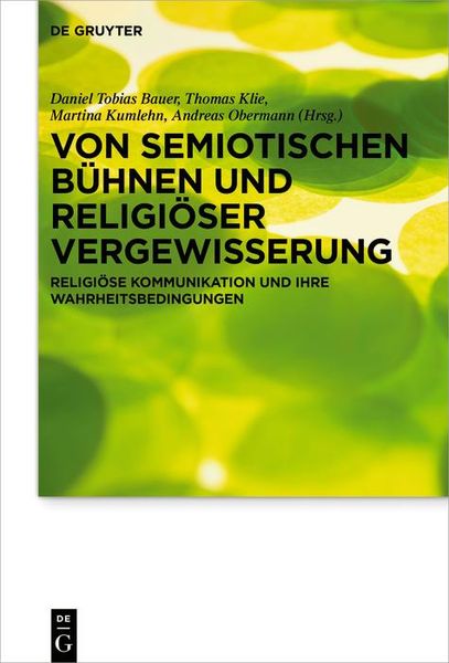Produktbild: Von semiotischen B&uuml;hnen und religi&ouml;ser Vergewisserung