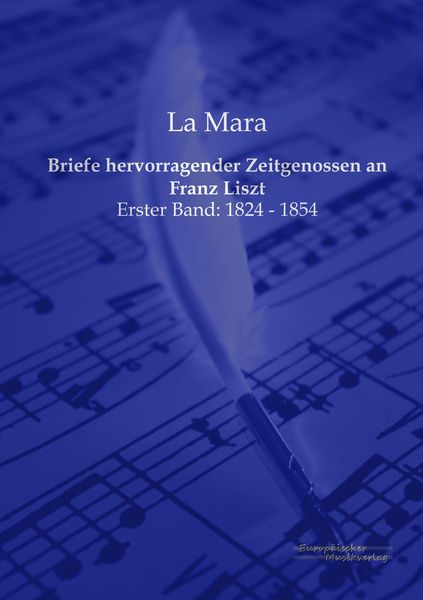 Produktbild: Briefe hervorragender Zeitgenossen an Franz Liszt