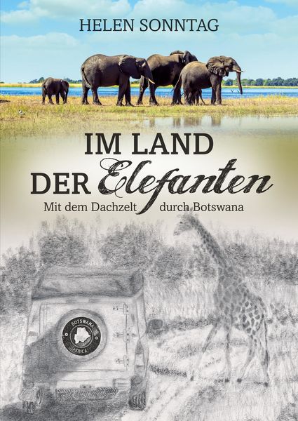 Produktbild: Im Land der Elefanten &bull; Mit dem Dachzelt durch Botswana