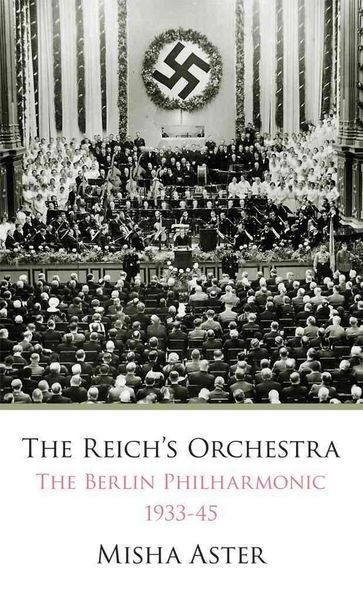 Produktbild: Aster, M: The Reich's Orchestra (1933-1945)