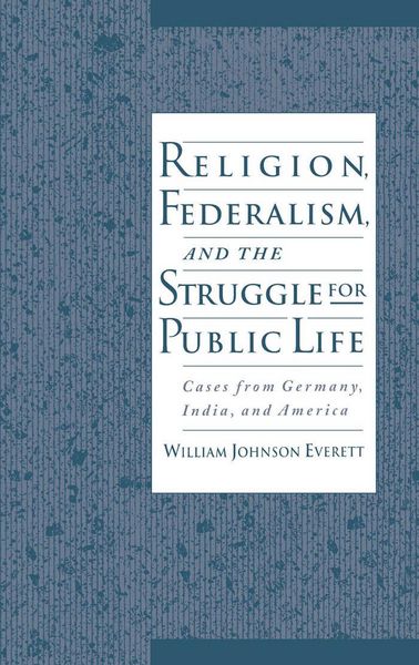 Produktbild: Religion, Federalism, and the Struggle for Public Life