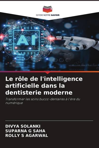 Produktbild: Le r&ocirc;le de l'intelligence artificielle dans la dentisterie moderne