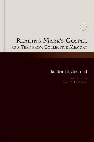 Produktbild: Reading Mark's Gospel as a Text from Collective Memory
