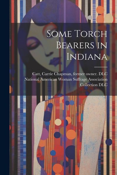 Produktbild: Some Torch Bearers in Indiana