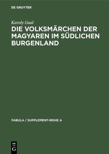 Produktbild: Die Volksm&auml;rchen der Magyaren im s&uuml;dlichen Burgenland