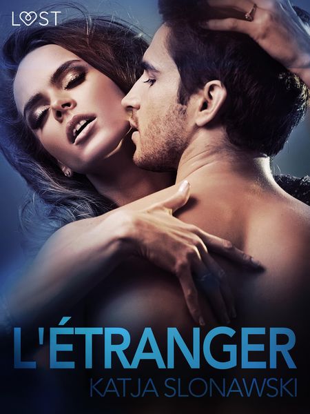 Produktbild: L'&Eacute;tranger - Une nouvelle &eacute;rotique