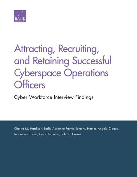Produktbild: Attracting, Recruiting, and Retaining Successful Cyberspace Operations Officers
