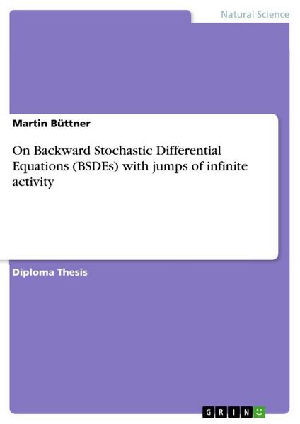 Produktbild: On Backward Stochastic Differential Equations (BSDEs) with jumps of infinite activity