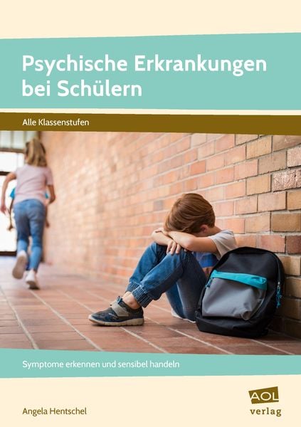 Produktbild: Psychische Erkrankungen bei Sch&uuml;lern