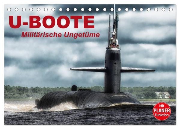 Produktbild: U-Boote. Milit&auml;rische Unget&uuml;me (Tischkalender 2026 DIN A5 quer), CALVENDO Monatskalender