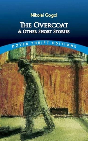 The Overcoat and Other Short Stories, Taschenbuch von Nikolai Wassiljewitsch Gogol, Dover Publications Inc., 9780486270579
