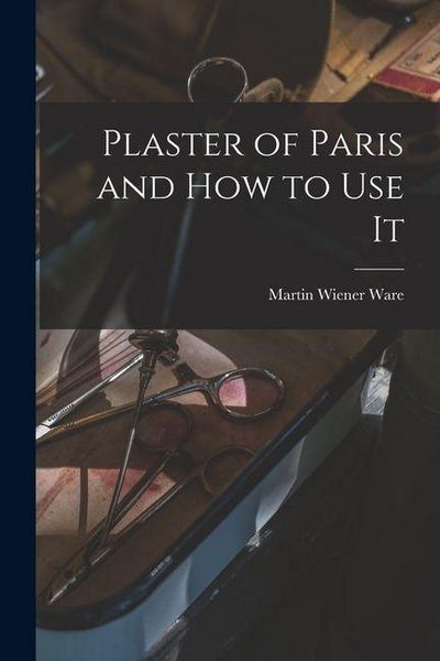 Produktbild: Plaster of Paris and How to Use It