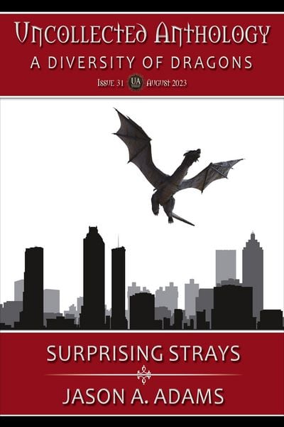 Produktbild: Surprising Strays (Uncollected Anthology #31: A Diversity of Dragons)