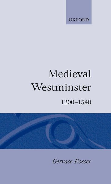 Produktbild: Medieval Westminster 1200-1540