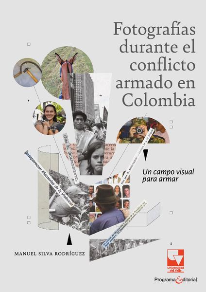 Produktbild: Fotograf&iacute;as durante el conflicto armado en Colombia