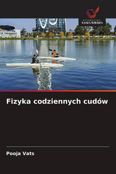 Produktbild: Fizyka codziennych cud&oacute;w