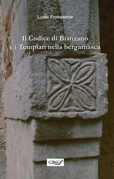 Produktbild: Il codice di Bianzano e i templari nella bergamasca