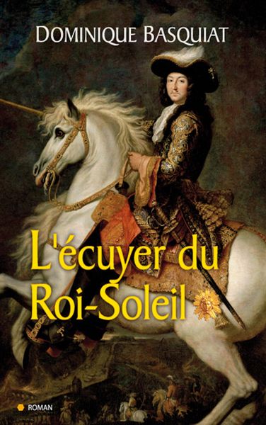Produktbild: Ecuyer du Roi Soleil