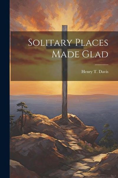 Produktbild: Solitary Places Made Glad