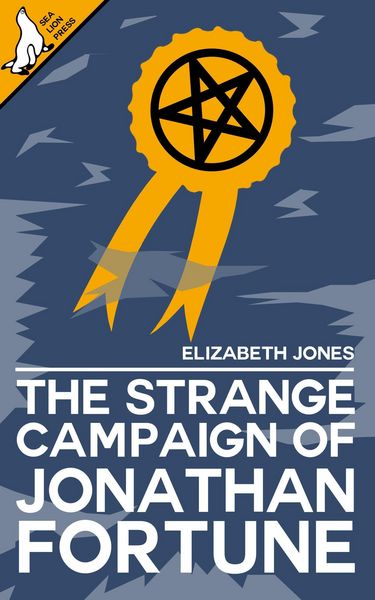 Produktbild: The Strange Campaign of Jonathan Fortune